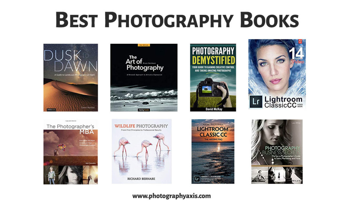 23 Best Photography Books Beginners & Pros in 2024 - PhotographyAxis